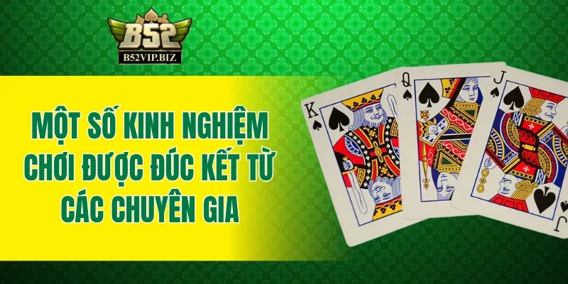 Một số kinh nghiệm chơi được đúc kết từ các chuyên gia